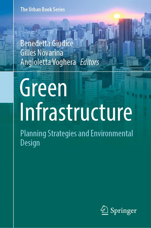 Springer Green Infrastructure: Planning and Environmental Design
