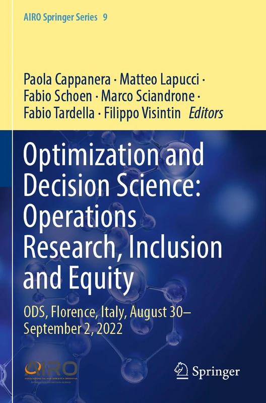 Optimization and Decision Science: Operations Research, Inclusion and Equity: ODS, Florence, Italy, August 30―September 2, 2022: 9 (AIRO Springer Series, 9)