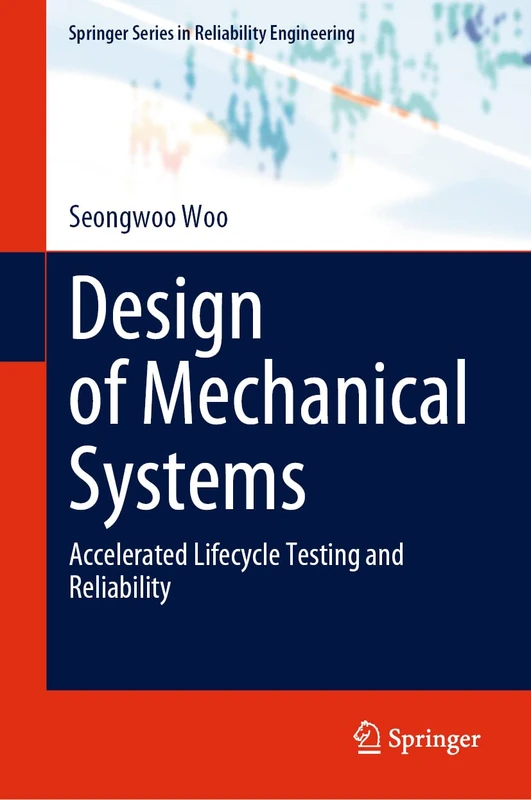 Springer Design of Mechanical Systems - Reliability Engineering