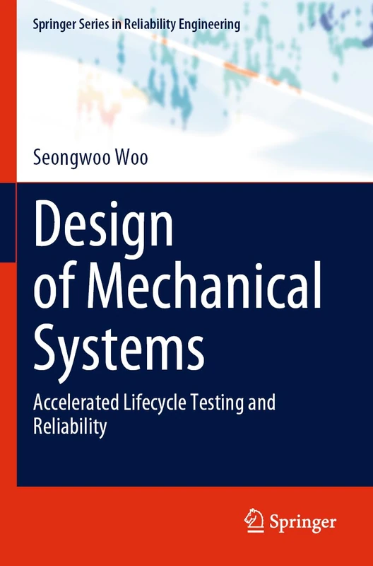 Springer Design of Mechanical Systems - Reliability Engineering