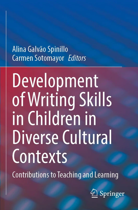 Springer - Development of Writing Skills in Children Book