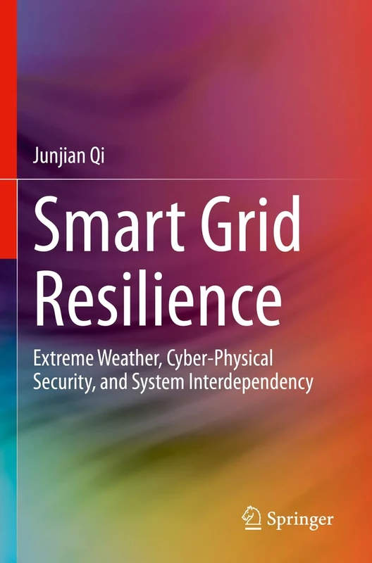 Smart Grid Resilience: Extreme Weather, Cyber-Physical Security, and System Interdependency