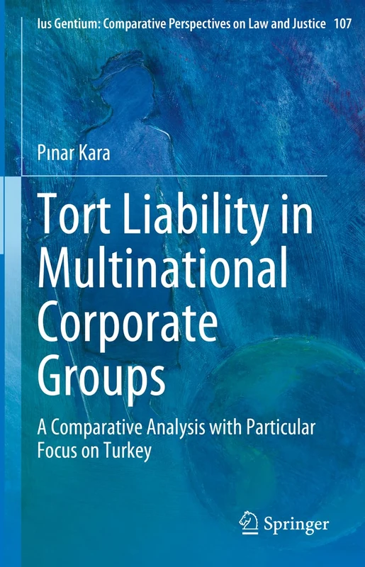 Springer Tort Liability in Multinational Corporate Groups