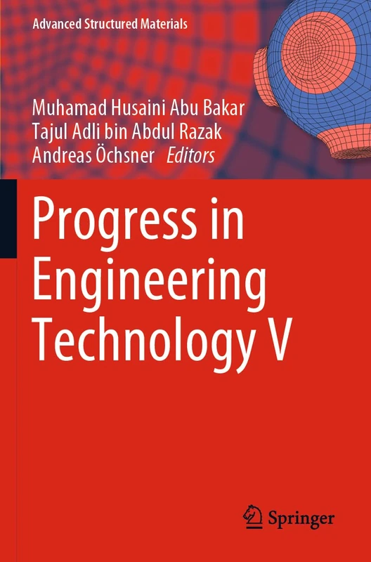 Progress in Engineering Technology V: 183 (Advanced Structured Materials, 183)