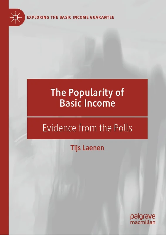 The Popularity of Basic Income: Evidence from the Polls (Exploring the Basic Income Guarantee)