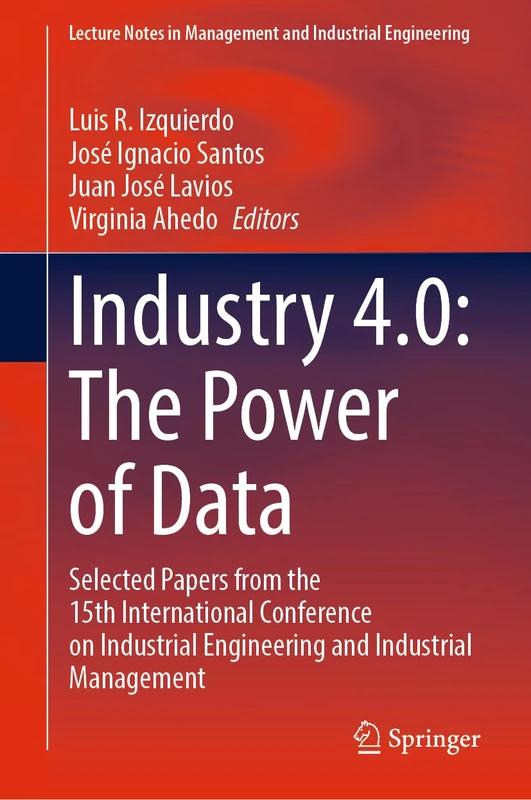 Springer Industry 4.0: The Power of Data - Selected Papers