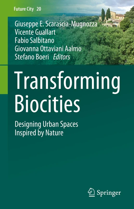 Springer Transforming Biocities: Designing Urban Spaces