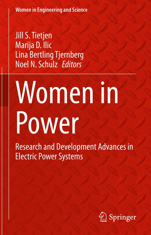 Women in Power: Research and Development Advances in Electric Power Systems (Women in Engineering and Science)