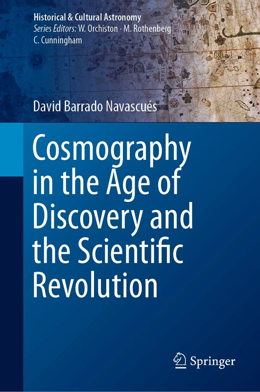 Springer - Cosmography in the Age of Discovery Book