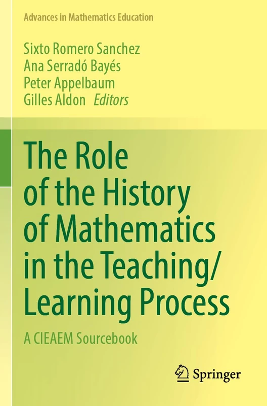 Springer - History of Mathematics in Teaching/Learning Sourcebook