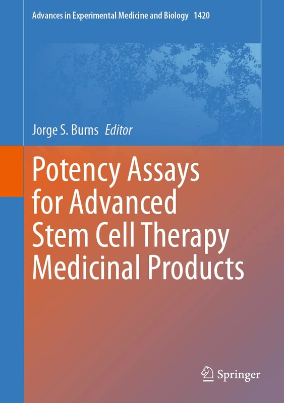 Springer - Potency Assays for Advanced Stem Cell Therapy 1420