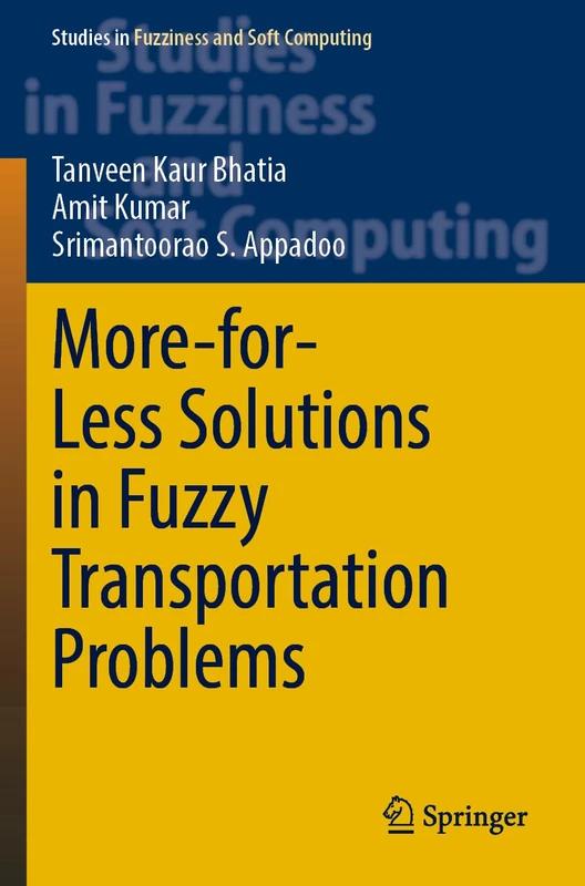 Springer - More-for-Less Solutions in Fuzzy Transportation Problems