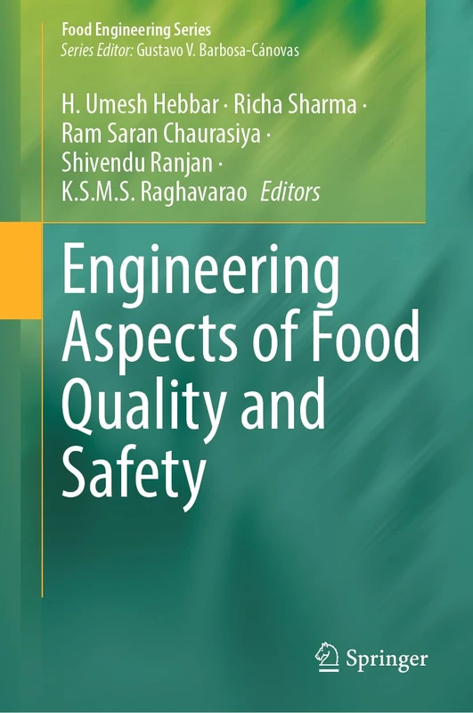 Engineering Aspects of Food Quality and Safety (Food Engineering Series)
