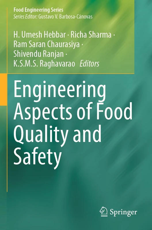 Engineering Aspects of Food Quality and Safety (Food Engineering Series)