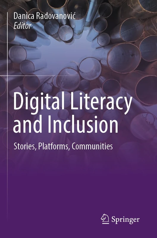 Digital Literacy and Inclusion: Stories, Platforms, Communities