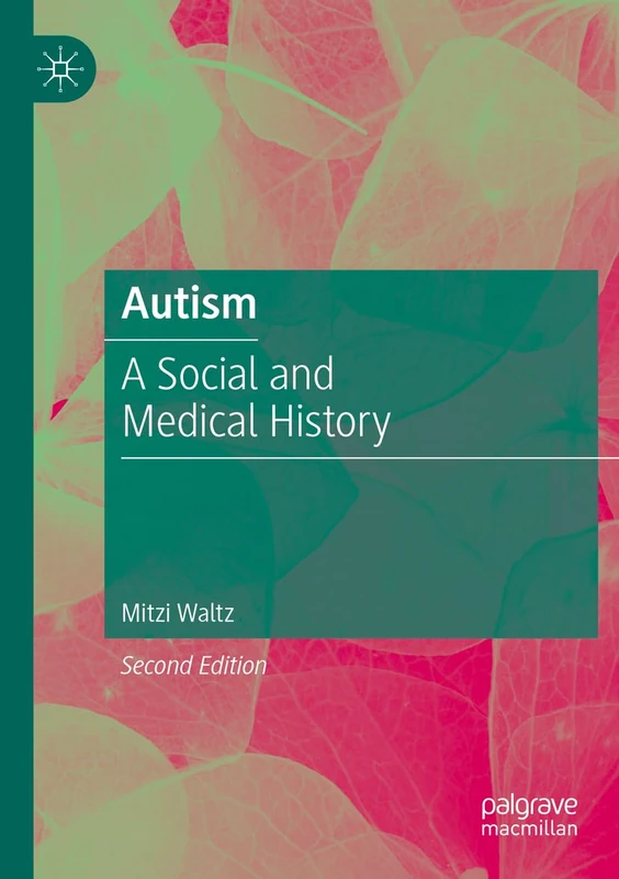 Autism: A Social and Medical History - Image 1