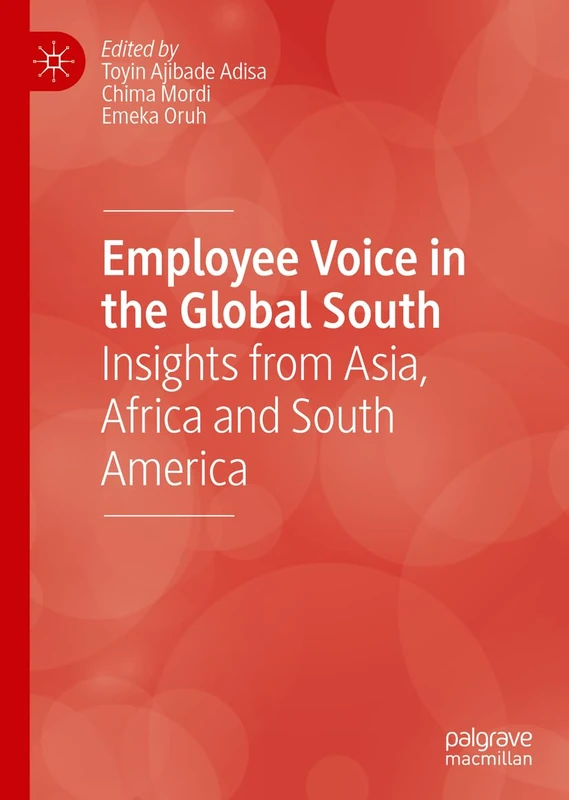 MACMILLAN Employee Voice in the Global South - Academic Book