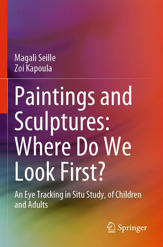 Paintings and Sculptures: Where Do We Look First?: An Eye Tracking in Situ Study, of Children and Adults - Image 1