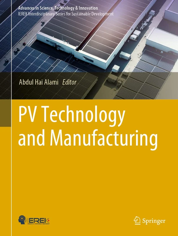 PV Technology and Manufacturing (Advances in Science, Technology & Innovation)