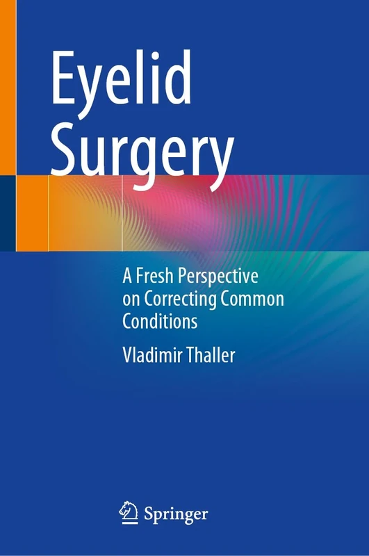 Eyelid Surgery: A Fresh Perspective on Correcting Common Conditions