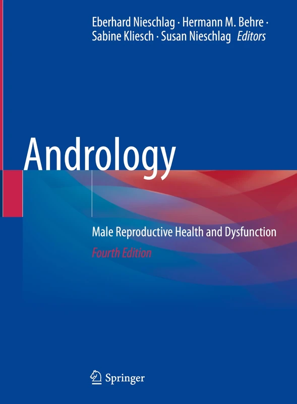 Andrology: Male Reproductive Health and Dysfunction