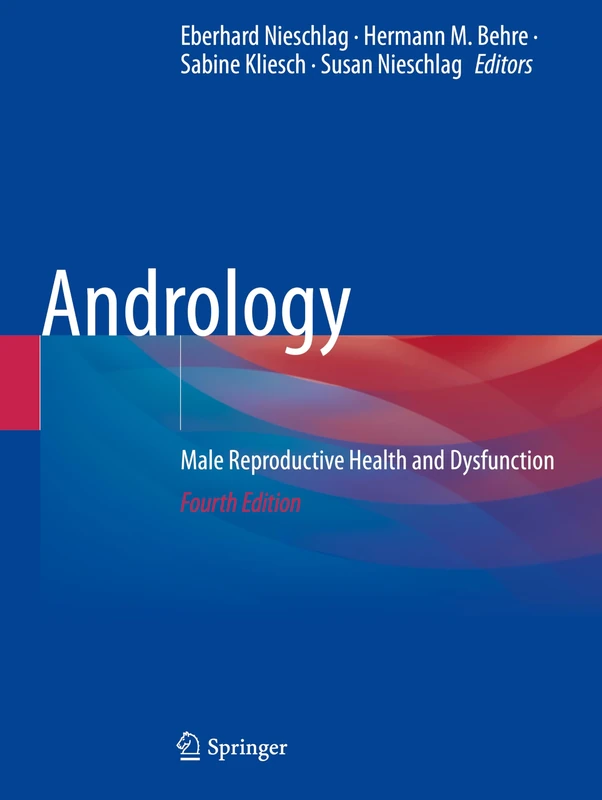 Andrology: Male Reproductive Health and Dysfunction