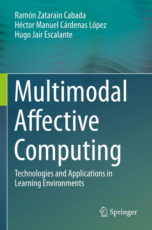 Multimodal Affective Computing: Technologies and Applications in Learning Environments