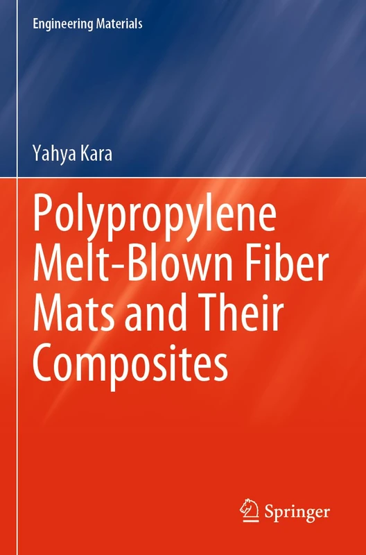 Polypropylene Melt-Blown Fiber Mats and Their Composites (Engineering Materials)
