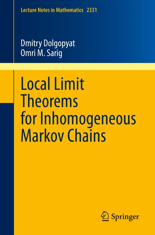 Local Limit Theorems for Inhomogeneous Markov Chains: 2331 (Lecture Notes in Mathematics, 2331)