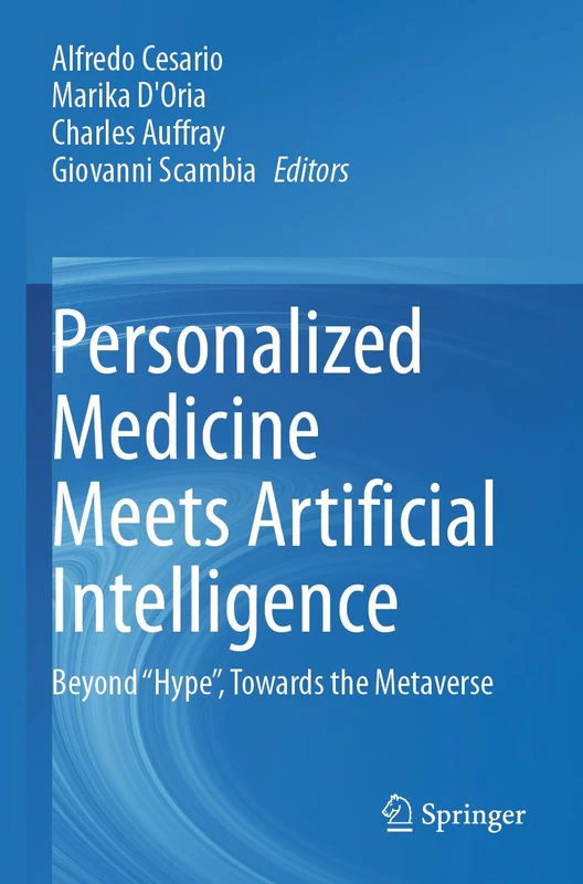 Personalized Medicine Meets Artificial Intelligence: Beyond “Hype”, Towards the Metaverse - Image 1