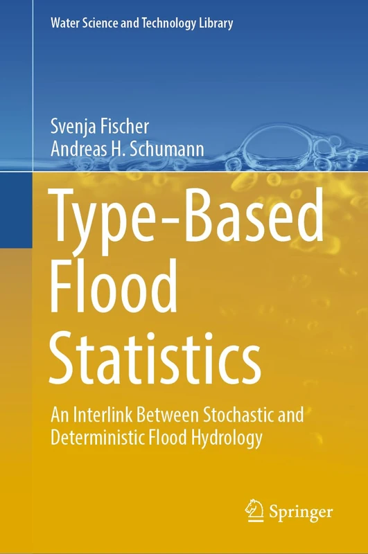 Springer Type-Based Flood Statistics - Water Science Library 124