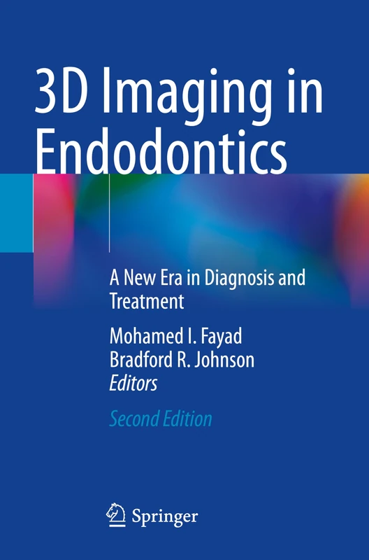 Springer 3D Imaging in Endodontics - Revised 2nd Edition