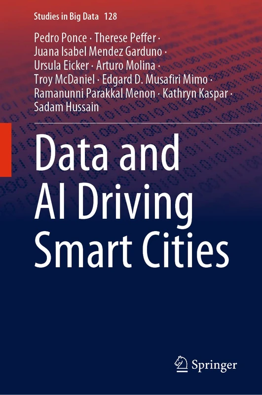 Data and AI Driving Smart Cities: 128 (Studies in Big Data, 128)