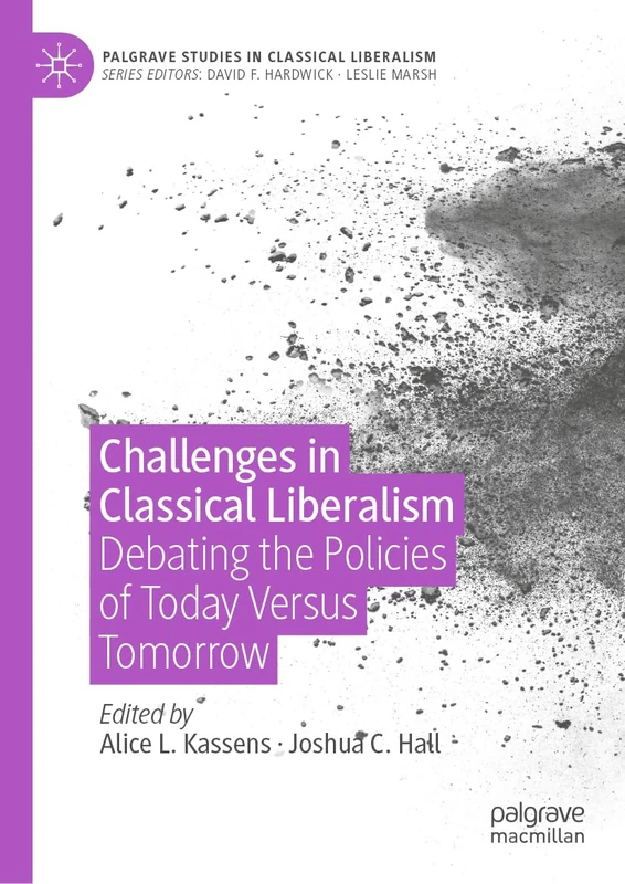 MACMILLAN Challenges in Classical Liberalism - Palgrave Studies