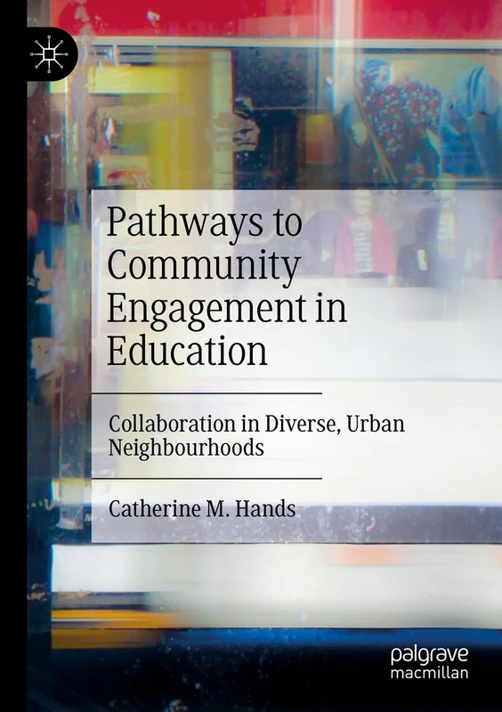 MACMILLAN Pathways to Community Engagement in Education