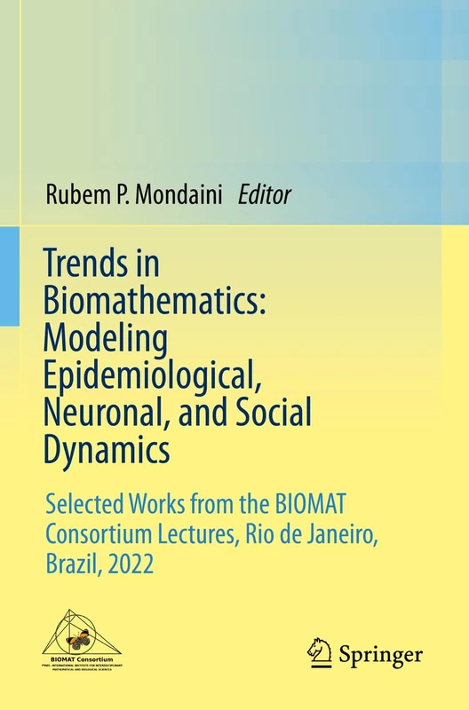 Springer Trends in Biomathematics - Selected BIOMAT Works