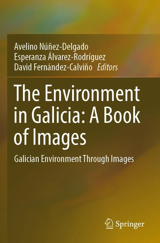 The Environment in Galicia: A Book of Images: Galician Environment Through Images - Image 1