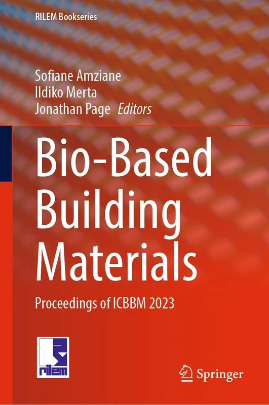 Springer Bio-Based Building Materials - ICBBM 2023 Proceedings
