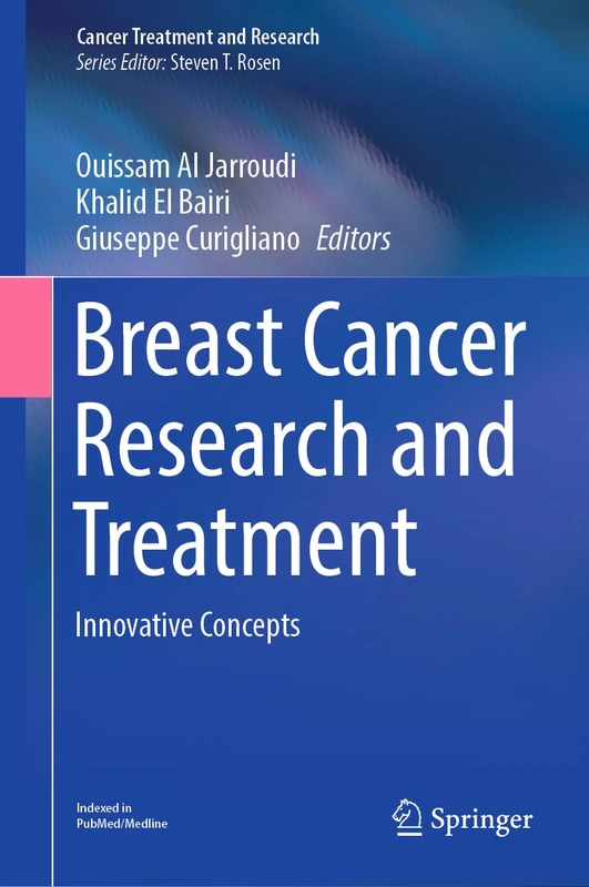 Breast Cancer Research and Treatment: Innovative Concepts: 188 (Cancer Treatment and Research, 188)