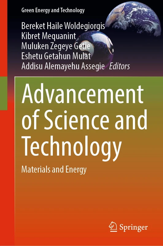 Advancement of Science and Technology: Materials and Energy (Green Energy and Technology)