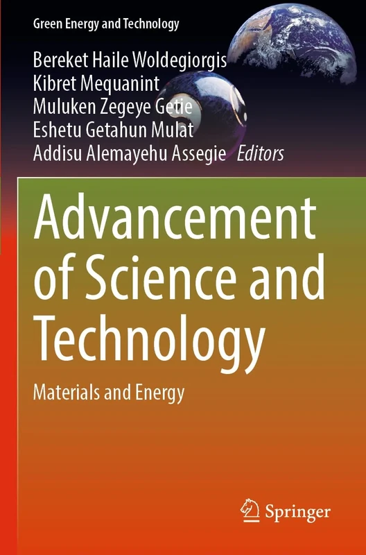 Advancement of Science and Technology: Materials and Energy (Green Energy and Technology)
