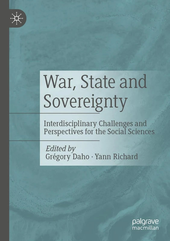 War, State and Sovereignty: Interdisciplinary Challenges and Perspectives for the Social Sciences