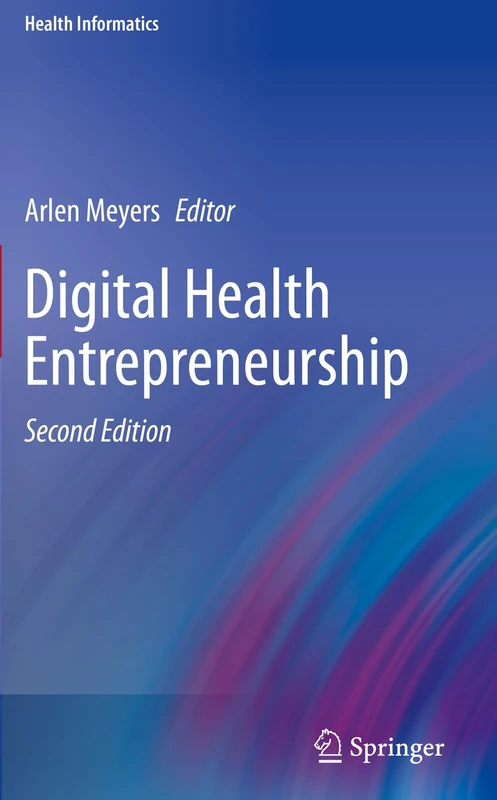 Digital Health Entrepreneurship (Health Informatics)