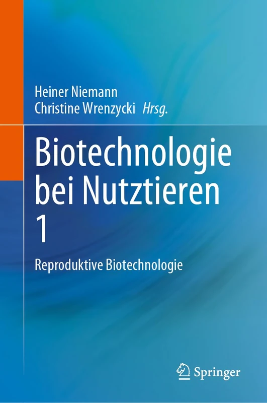 Biotechnologie bei Nutztieren 1: Reproduktive Biotechnologie