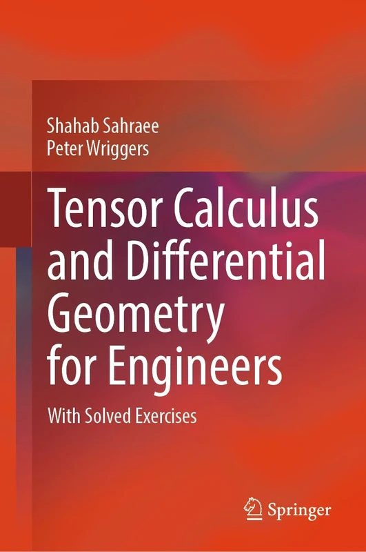 Tensor Calculus and Differential Geometry for Engineers: With Solved Exercises