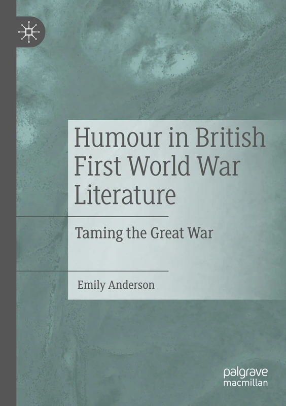 Humour in British First World War Literature: Taming the Great War - Image 1
