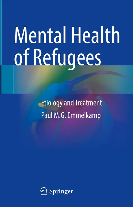 Springer - Mental Health of Refugees: Etiology and Treatment