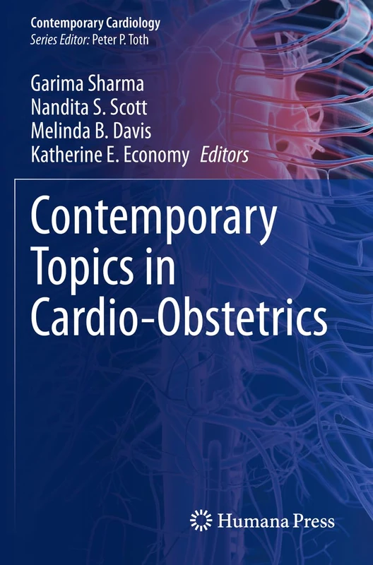 Contemporary Topics in Cardio-Obstetrics (Contemporary Cardiology)