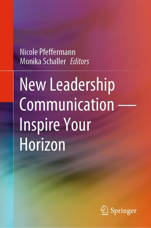 New Leadership Communication―Inspire Your Horizon