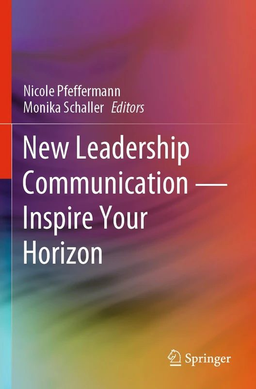New Leadership Communication―Inspire Your Horizon